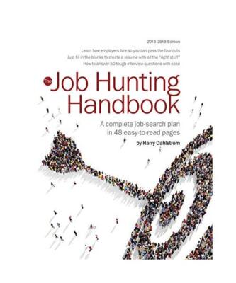 Job Hunting Handbook 2018-19: A Complete Job Search Plan in 48 Easy to Read Page