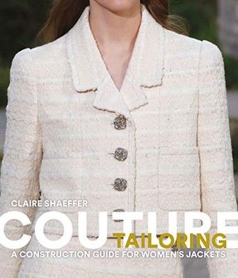 Claire Shaeffer - Couture Tailoring   A Construction Guide for Women - H245z