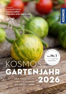 Kosmos Gartenjahr 2026: Der praktische Arbeitskalender m... | Buch | Zustand gut