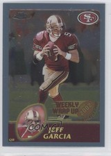2003 Topps Chrome Weekly Wrap Up Jeff Garcia #154 0q7