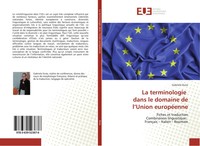 Gabriela Iliuta | La Terminologie Dans Le Domaine De L'union EuropéEnne | Buch