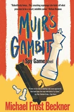 Muir's Gambit: Book 1 the Spy Game Trilogy (The Aiken Trilogy)