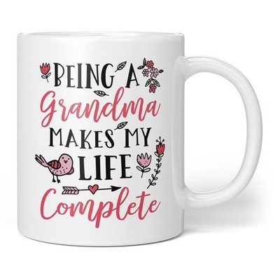Being a [Title] Makes My Life Complete Mug - Personalized Grandma Gift Name Cup 