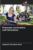 Maganlal Shivabhai Molia | Processo Curricolare Nell'istruzione | Taschenbuch