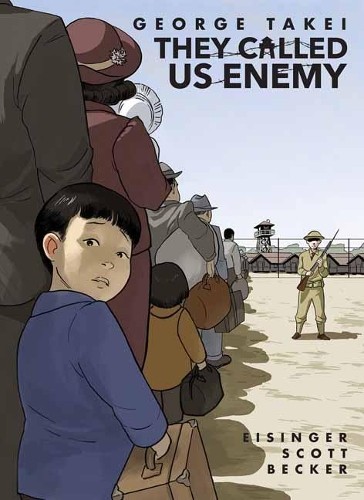 They Called Us Enemy by George Takei - 9781603094702
