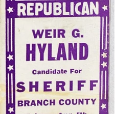 1950s Weir G Hyland Branch County Sheriff Camden Michigan Republican Party Vote