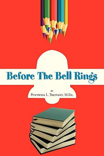 Before the Bell Rings 9781469167947| eBay