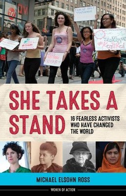 Michael Elsohn Ross She Takes a Stand (Hardback) Women of Action (UK IMPORT)