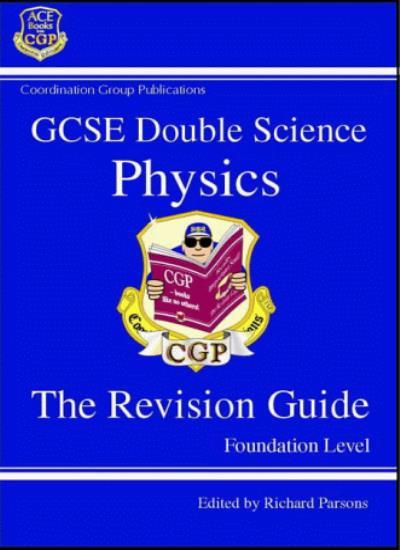 GCSE Double Science: Physics Revision Guide - Foundation Level (Double ...