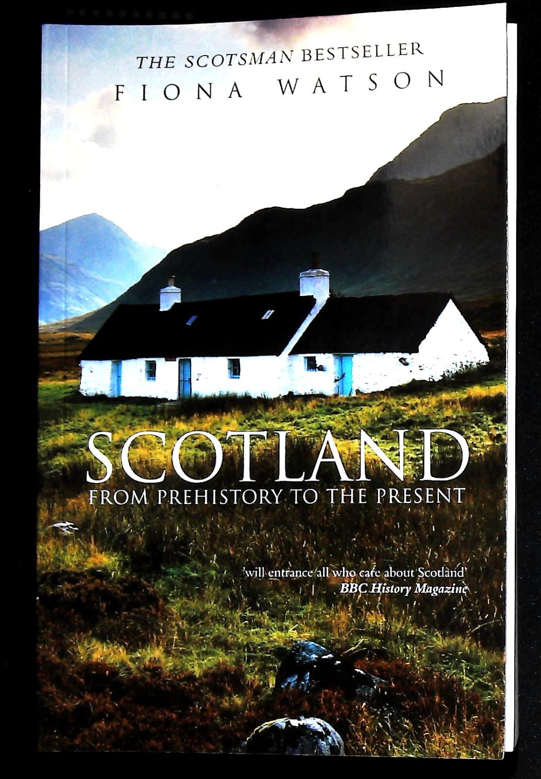 Scotland Pre-History to the Present Book New Fiona Watson (Paperback)