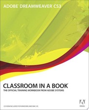 Adobe Dreamweaver CS3 Classroom in a Book by Adobe Creative Team, ., Good Book