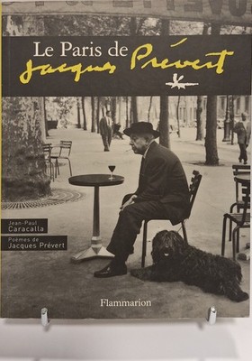 LE PARIS DE JACQUES PREVERT - Fotografien Doisneau, Cartier-Bresson - 2001