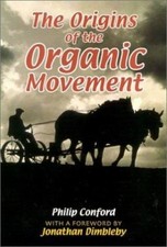 The Origins of the Organic Movement Paperback Philip Conford