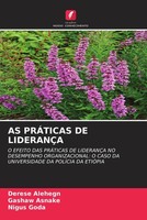 Derese Alehegn (U. A.) | AS PrÁTicas DE LideranÇA | Taschenbuch | Portugiesisch