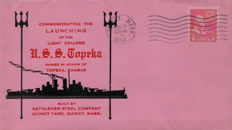 USS Topeka CL 67 Launch Ceremony cover, postmark Quincy MA 1944