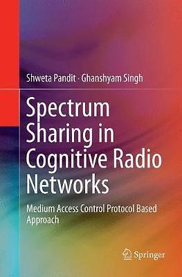 Spectrum Sharing in Cognitive Radio Networks - 9783319850764