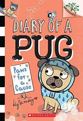 Paws for a Cause: A Branches Book (Diary of a Pug #3) - Paperback - VERY GOOD