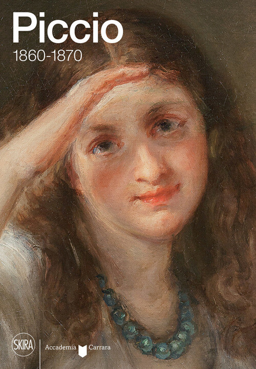 Libri Rodeschini Maria Cristina - Piccio 1860-1870. Ediz. Illustrata