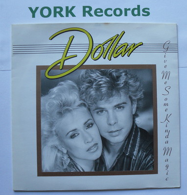 DOLLAR - Give Me Some Kinda Magic - Excellent Condition 7'' Single WEA BUCK 5