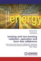 Ionizing And Non-Ionizing Radiation, Operation And Burn Due Cellphones Priscilla
