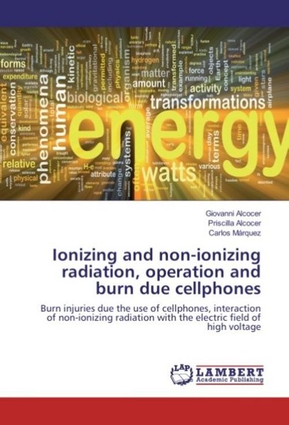 Ionizing And Non-Ionizing Radiation, Operation And Burn Due Cellphones Priscilla-image