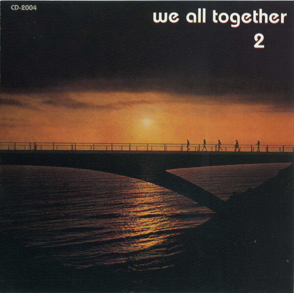 WE ALL Together We All Together 2 RARE CD EXCELLENT CONDITION