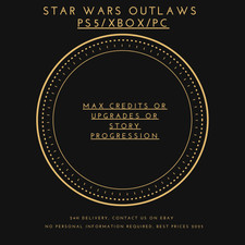 Star Wars Outlaws [PS5/XBOX/PC] | Max Credits...