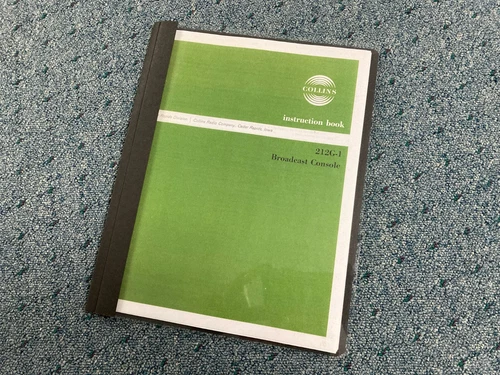 Instruction Service Manual for Collins Radio Model 212G-1 Audio Mixing Console