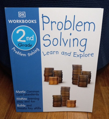 DK Workbooks: Problem Solving, Second Grade: Learn and Explore - Home school