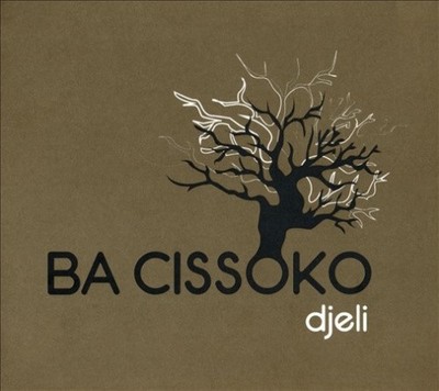 Djeli von Ba Cissoko [CD]