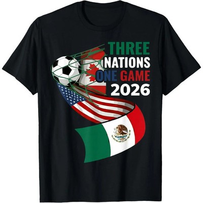 Host  Three Nations One Game 2026 Soccer T-Shirt