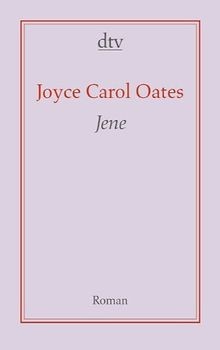 Jene: Roman von Oates, Joyce Carol | Buch | Zustand gut
