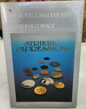 "Striking Impressions" by The Royal Canadian Mint & Canadian Coinage - 1983