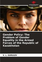 Gender Policy: The Problem Of Gender Equality In The Armed Forces Of The...