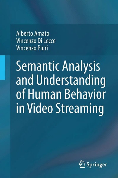 Alberto Amato (U. A.) | Semantic Analysis And Understanding Of Human Behavior...-image