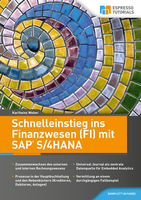 Karlheinz Weber | Schnelleinstieg ins Finanzwesen (FI) mit SAP S/4HANA | Buch