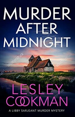 Murder After Midnight: A compelling and completely addictive mystery (A Libby ,