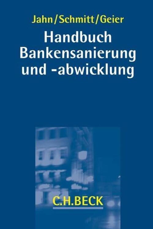 Bankensanierung Und -abwicklung | Uwe Jahn | Deutsch | Buch | Xxxiii |