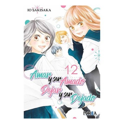 Manga Amar y Ser Amado, Dejar y Ser Dejado Ivrea 12 [PO188214]
