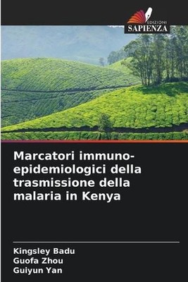 Marcatori immuno-epidemiologici della trasmissione della malaria in Kenya by Kin