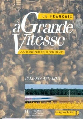 Le Francais a Grande Vitesse, Lehrbuch Truscott, Sandra M., Margaret Mitchell un