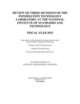 Review of Three Divisions of the Information Technology Laboratory at the...
