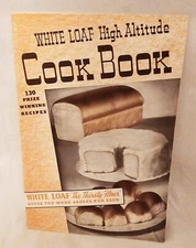 1940 Eagle Flour Mill White Loaf Flour High Altitude Denver Colorado Cookbook