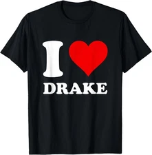 I Love Drake Men Women Boy Girk Teen T-Shirt,Unisex Tee