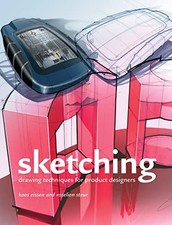 Sketching 5th printing : Drawing Techniques for Product Designe