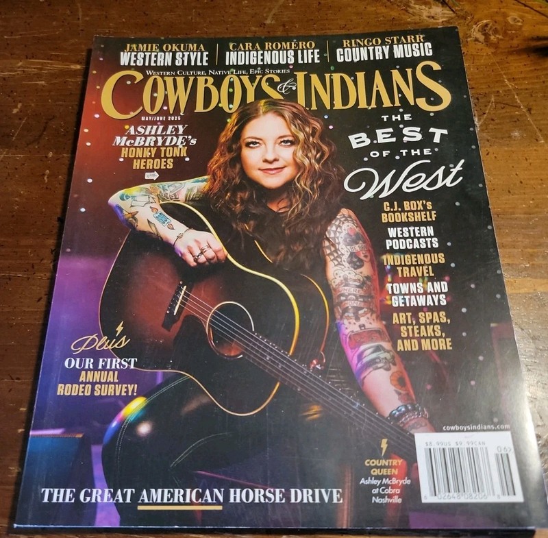 COWBOYS & INDIANS MAGAZINE | MAY/JUNE 2025 | ASHLEY MCBRYDE ON A COVER