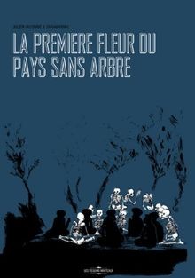La Première fleur du pays sans arbres von Lacombe, Julie... | Buch | Zustand gut