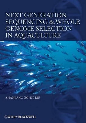 Next Generation Sequencing and Whole Genome Selection in Aquaculture by Zhanjian
