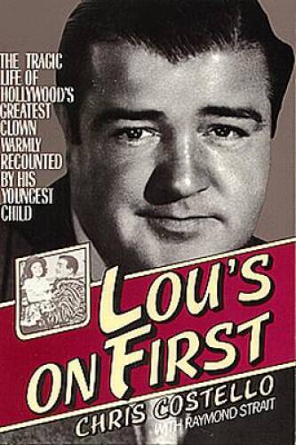 Lou's on First: The Tragic Life of Hollywood's Greatest Clown Warml ...