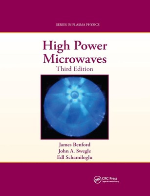 High Power Microwaves by James Benford (English) Paperback Book
